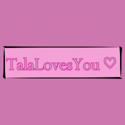 User Profile: TalaLovesYou