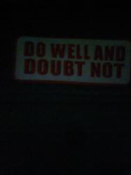 User Profile: DoWellDoubtNot
